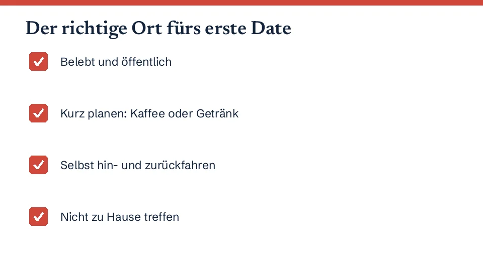 Vier Regeln für den Ort des ersten Dates