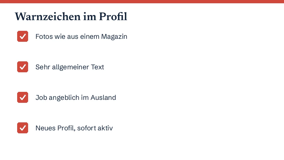 Vier Warnzeichen für ein Fake-Profil